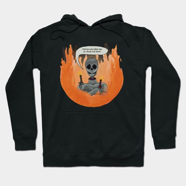 burnt it down Hoodie by SpiritedHeart